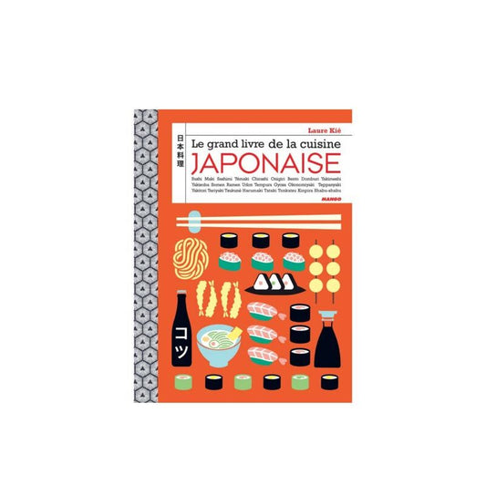 Le grand livre de la cuisine japonaise