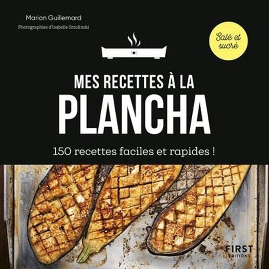 Mes recettes à la plancha