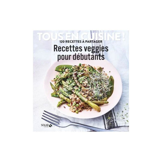 Veggie débutant - Tous en cuisine